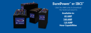SurePower By IBCI is Available in 85 AMP, 100 AMP and 125 AMP Hour Capabilities